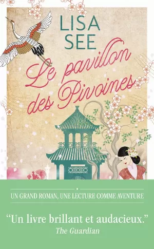 Lisa See – Le Pavillon des Pivoines